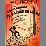 Download or print Lorenz Hart I'd Rather Be Right Sheet Music Printable PDF -page score for Musical/Show / arranged Piano, Vocal & Guitar Chords (Right-Hand Melody) SKU: 1777711.