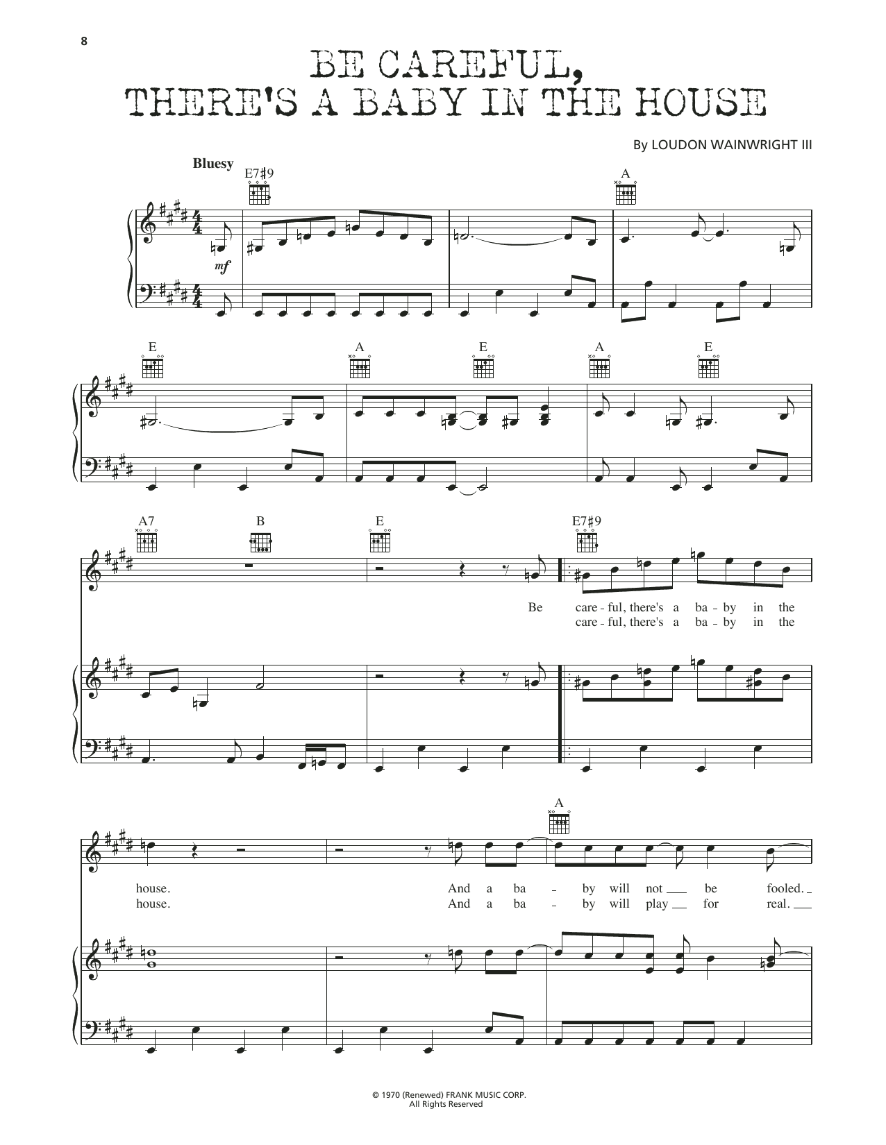 Download Loudon Wainwright III Be Careful, There's A Baby In The House Sheet Music and learn how to play Piano, Vocal & Guitar Chords (Right-Hand Melody) PDF digital score in minutes