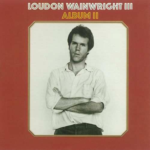 Loudon Wainwright III album picture
