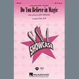 Download or print Lovin' Spoonful Do You Believe In Magic (arr. Mac Huff) Sheet Music Printable PDF -page score for Rock / arranged SSA Choir SKU: 437184.
