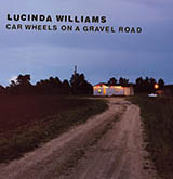 Download or print Lucinda Williams Car Wheels On A Gravel Road Sheet Music Printable PDF -page score for Country / arranged Piano, Vocal & Guitar Chords (Right-Hand Melody) SKU: 415648.
