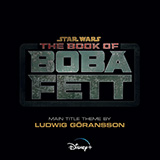 Download or print Ludwig Göransson The Book Of Boba Fett (Main Title Theme) Sheet Music Printable PDF -page score for Disney / arranged Piano Solo SKU: 826070.