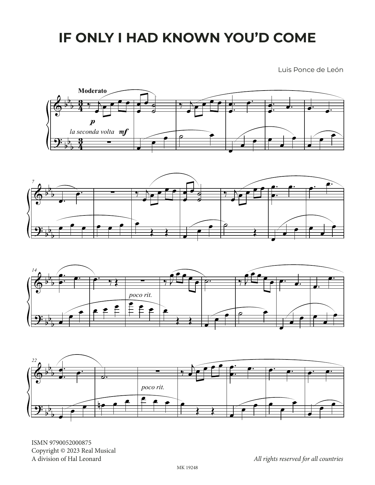 Download Luis Ponce de León If Only I Had Known You'd Come Sheet Music and learn how to play Piano Solo PDF digital score in minutes