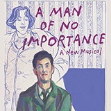 Download or print Lynn Ahrens and Stephen Flaherty A Man Of No Importance (from A Man Of No Importance: A New Musical) Sheet Music Printable PDF -page score for Musical/Show / arranged Piano & Vocal SKU: 473493.