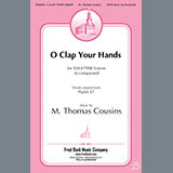 Download or print M. Thomas Cousins O Clap Your Hands Sheet Music Printable PDF -page score for Sacred / arranged SATB Choir SKU: 430927.