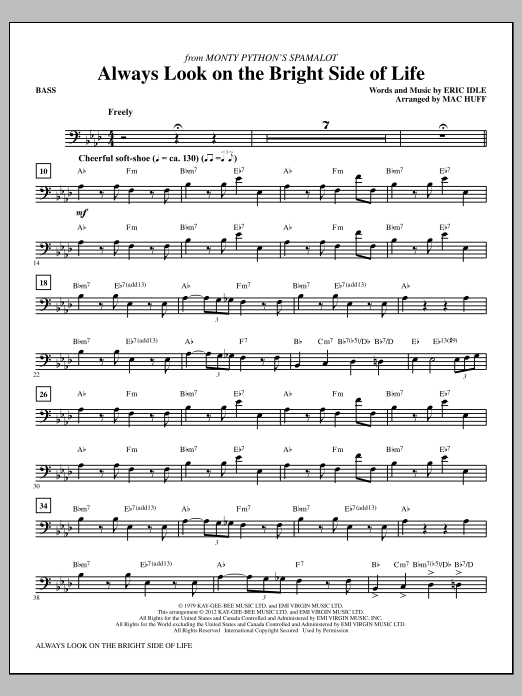 Download Mac Huff Always Look On The Bright Side Of Life - Bass Sheet Music and learn how to play Choir Instrumental Pak PDF digital score in minutes