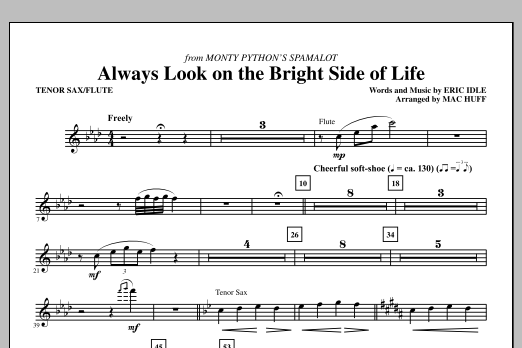 Download Mac Huff Always Look On The Bright Side Of Life - Tenor Sax/Flute Sheet Music and learn how to play Choir Instrumental Pak PDF digital score in minutes