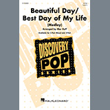 Download or print Mac Huff Beautiful Day/Best Day Of My Life (Medley) Sheet Music Printable PDF -page score for Pop / arranged 2-Part Choir SKU: 1607687.