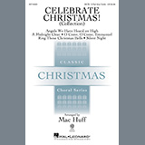 Download or print Mac Huff Celebrate Christmas! (Collection) Sheet Music Printable PDF -page score for Christmas / arranged SATB Choir SKU: 1229408.