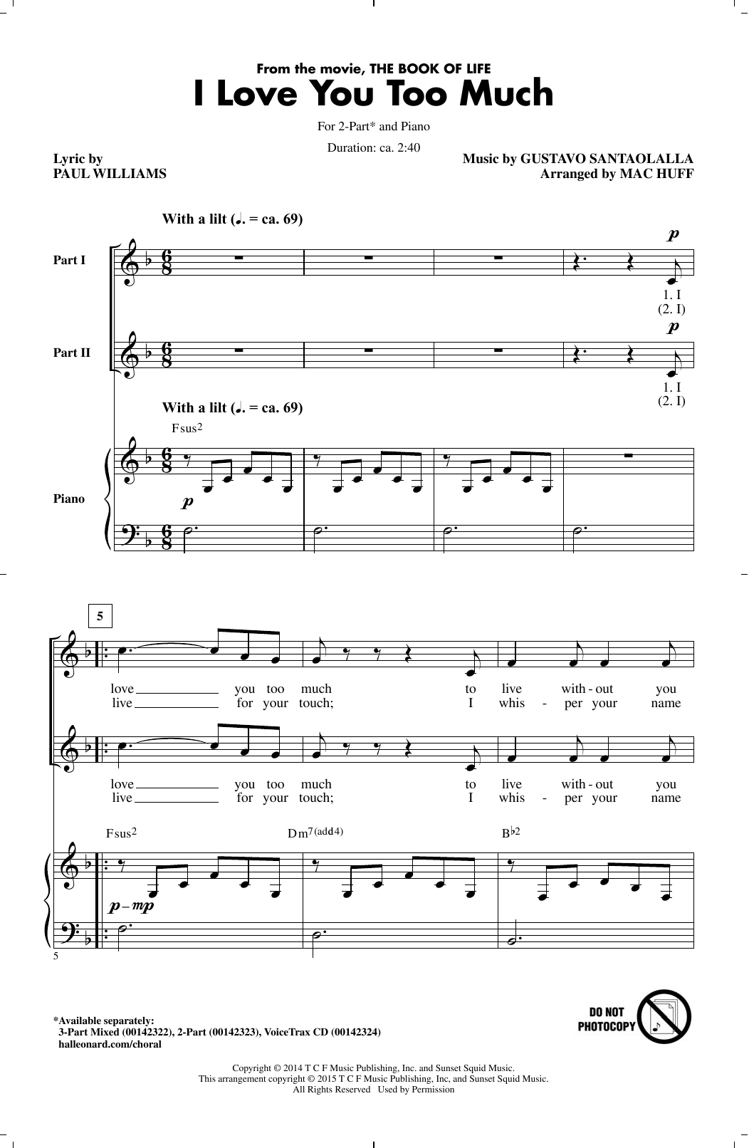 Download Diego Luna I Love You Too Much (arr. Mac Huff) Sheet Music and learn how to play 2-Part Choir PDF digital score in minutes