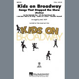 Download or print Mac Huff Kids On Broadway: Songs That Stopped The Show (Medley) Sheet Music Printable PDF -page score for Children / arranged 3-Part Mixed Choir SKU: 284216.