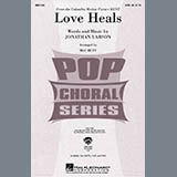 Download or print Jonathan Larson Love Heals (arr. Mac Huff) Sheet Music Printable PDF -page score for Concert / arranged SATB SKU: 98669.