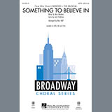 Download or print Alan Menken Something To Believe In (arr. Mac Huff) Sheet Music Printable PDF -page score for Broadway / arranged 2-Part Choir SKU: 94008.