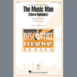 Download or print Mac Huff The Music Man (Choral Highlights) Sheet Music Printable PDF -page score for Broadway / arranged 3-Part Mixed SKU: 178923.