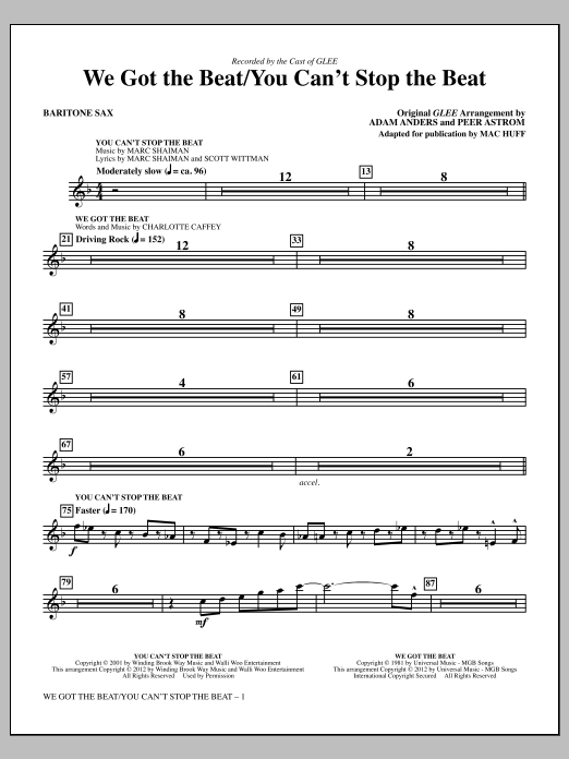Download Mac Huff We Got The Beat / You Can't Stop The Beat - Baritone Sax Sheet Music and learn how to play Choir Instrumental Pak PDF digital score in minutes