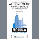 Download or print Mac Huff Welcome To The Renaissance Sheet Music Printable PDF -page score for Broadway / arranged SATB SKU: 170231.