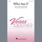 Download or print Madeline Stone Who Am I? Sheet Music Printable PDF -page score for Inspirational / arranged 2-Part Choir SKU: 416010.