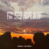 Download or print Mandisa & Jon Reddick You Keep Hope Alive Sheet Music Printable PDF -page score for Christian / arranged Piano, Vocal & Guitar Chords (Right-Hand Melody) SKU: 450364.