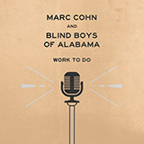 Download or print Marc Cohn Work To Do Sheet Music Printable PDF -page score for Folk / arranged Piano, Vocal & Guitar Chords (Right-Hand Melody) SKU: 494584.