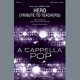 Download or print Mariah Carey Hero (Tribute To Teachers) (arr. Roger Emerson) Sheet Music Printable PDF -page score for Pop / arranged SATB Choir SKU: 1147498.