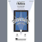 Download or print Duncan Sheik I Believe (from Spring Awakening) (arr. Mark Brymer) Sheet Music Printable PDF -page score for Concert / arranged SATB SKU: 97734.