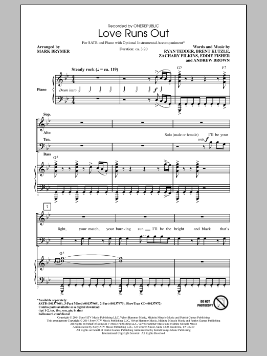 Download OneRepublic Love Runs Out (arr. Mark Brymer) Sheet Music and learn how to play SATB PDF digital score in minutes