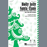 Download or print Mark Brymer A Holly Jolly Christmas Sheet Music Printable PDF -page score for Concert / arranged SATB SKU: 97606.