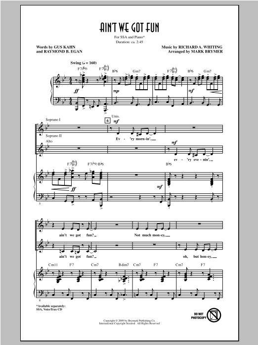 Download Richard A. Whiting Ain't We Got Fun? (arr. Mark Brymer) Sheet Music and learn how to play SSA PDF digital score in minutes