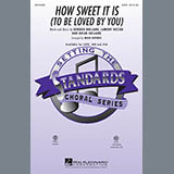 Download or print Mark Brymer How Sweet It Is (To Be Loved By You) Sheet Music Printable PDF -page score for Pop / arranged SATB Choir SKU: 290153.