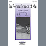 Download or print Mary Kay Beall In Remembrance Of Me (arr. Mark Brymer) Sheet Music Printable PDF -page score for Religious / arranged SATB SKU: 97763.