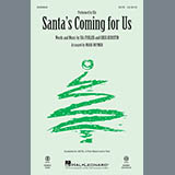 Download or print Mark Brymer Santa's Coming For Us Sheet Music Printable PDF -page score for Christmas / arranged 2-Part Choir SKU: 253650.