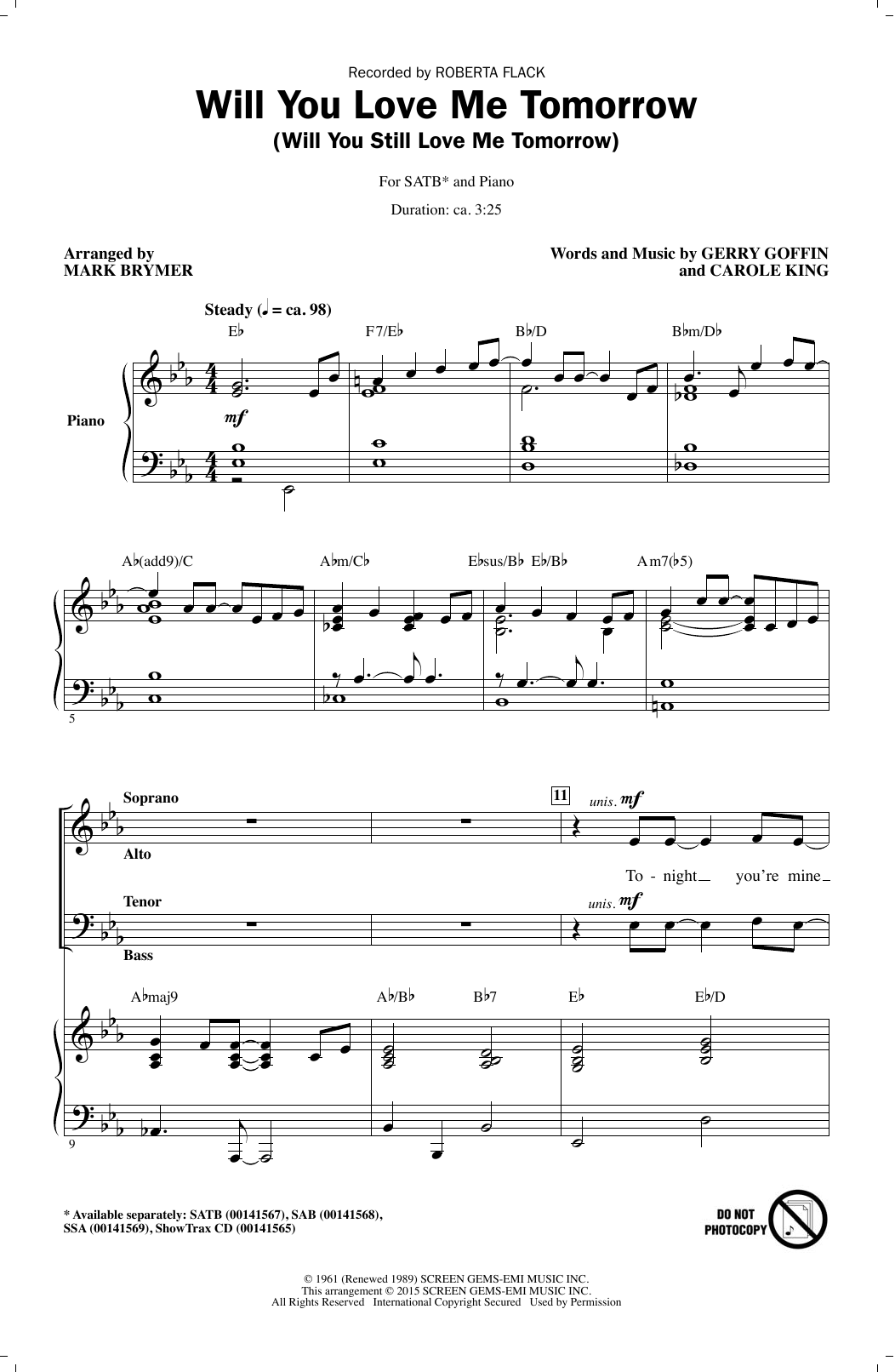 Download Roberta Flack Will You Love Me Tomorrow (Will You Still Love Me Tomorrow) (arr. Mark Brymer) Sheet Music and learn how to play SATB PDF digital score in minutes