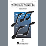 Download or print Mark Brymer You Keep Me Hangin' On Sheet Music Printable PDF -page score for Film/TV / arranged SATB Choir SKU: 290347.