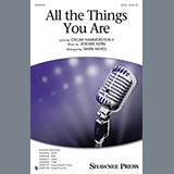 Download or print Mark Hayes All The Things You Are Sheet Music Printable PDF -page score for Jazz / arranged SATB SKU: 155551.