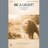 Download or print Mark Hayes Be A Light! Sheet Music Printable PDF -page score for Festival / arranged Choir SKU: 1229395.