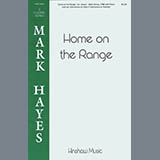 Download or print Mark Hayes Home On The Range Sheet Music Printable PDF -page score for Concert / arranged TTBB Choir SKU: 424489.