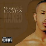 Download or print Marques Houston Naked Sheet Music Printable PDF -page score for R & B / arranged Piano, Vocal & Guitar (Right-Hand Melody) SKU: 52733.