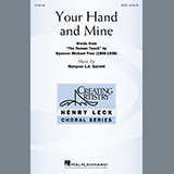 Download or print Marques L.A. Garrett Your Hand and Mine Sheet Music Printable PDF -page score for Festival / arranged SATB Choir SKU: 1229870.