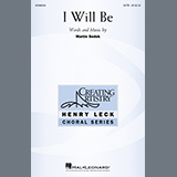 Download or print Martin Sedek I Will Be Sheet Music Printable PDF -page score for Festival / arranged SATB Choir SKU: 1157371.