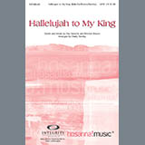 Download or print Marty Hamby Hallelujah To My King Sheet Music Printable PDF -page score for Religious / arranged SATB SKU: 97747.