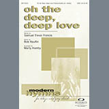Download or print Marty Hamby Oh The Deep Deep Love Sheet Music Printable PDF -page score for Romantic / arranged SATB Choir SKU: 286020.