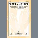 Download or print Marty Hamby Soul On Fire Sheet Music Printable PDF -page score for Religious / arranged SATB SKU: 162458.