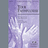 Download or print Marty Hamby Your Faithfulness Sheet Music Printable PDF -page score for Contemporary / arranged SATB Choir SKU: 293670.