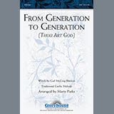 Download or print Marty Parks From Generation To Generation (Thou Art God) Sheet Music Printable PDF -page score for Concert / arranged SAB SKU: 88221.