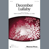 Download or print Mary Donnelly & George L.O. Strid December Lullaby Sheet Music Printable PDF -page score for Advent / arranged SSA Choir SKU: 474476.