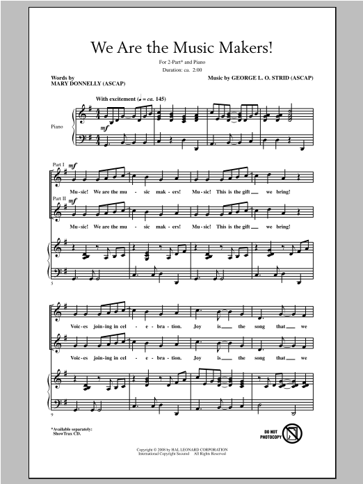 Download George L.O. Strid We Are The Music Makers! Sheet Music and learn how to play 2-Part Choir PDF digital score in minutes