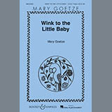 Download or print Mary Goetze Wink To The Little Baby Sheet Music Printable PDF -page score for Children / arranged 2-Part Choir SKU: 89696.