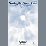 Download or print Mary McDonald Singing The Glory Down Sheet Music Printable PDF -page score for Sacred / arranged SATB SKU: 167812.