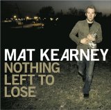 Download or print Mat Kearney Nothing Left To Lose Sheet Music Printable PDF -page score for Rock / arranged Easy Guitar Tab SKU: 64603.