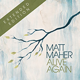 Download or print Matt Maher Alive Again Sheet Music Printable PDF -page score for Pop / arranged Easy Guitar Tab SKU: 84999.